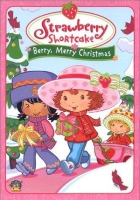 Strawberry Shortcake: Berry, Merry Christmas (2003)
