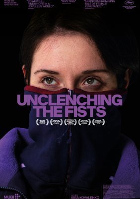 Ξεσφίγγοντας τις γροθιές / Unclenching the Fists / Razzhimaya kulaki (2021)