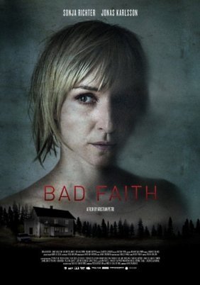 Bad Faith / Ond tro (2010)