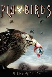 Flu Bird Horror (2008)