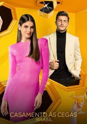 love is blind: brazil / Casamento às Cegas: Brasil (2021)