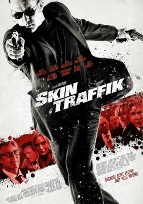 Skin Traffik (2015)