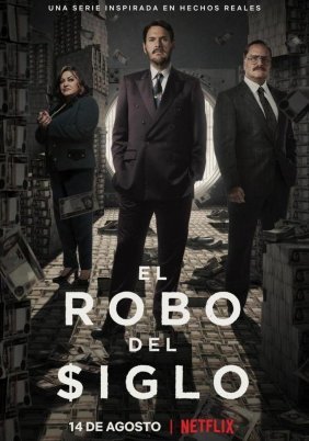 The Great Heist / El robo del siglo (2020)