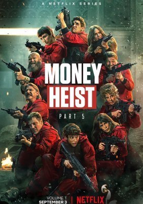 Money Heist / La casa de papel (2017)