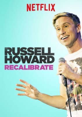 Russell Howard: Recalibrate (2017) TV Special