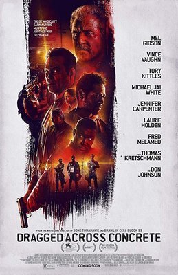 Τα δύο πρόσωπα του νόμου / Dragged Across Concrete (2018)