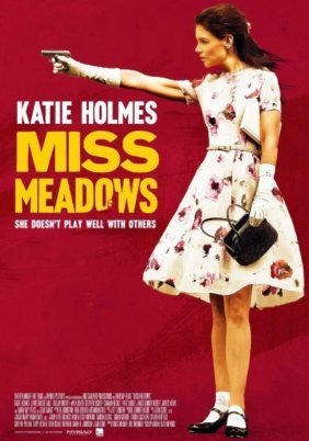Miss Meadows (2014)