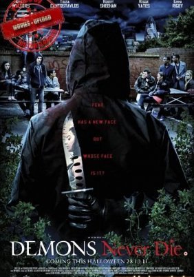 Demons Never Die (2011)