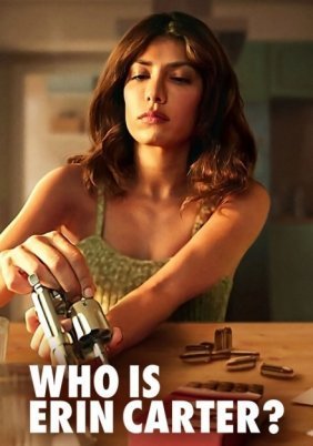 Who Is Erin Carter? / Ποια Είναι η Έριν Κάρτερ; (2023)