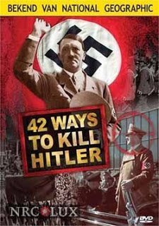 42 Ways to Kill Hitler (2008)