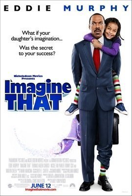 Για Φαντάσου / Imagine That (2009)
