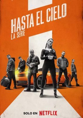 Sky High / Hasta el cielo: La serie (2023)