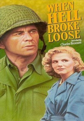 When Hell Broke Loose (1958)