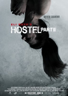 Hostel: Part II (2007)