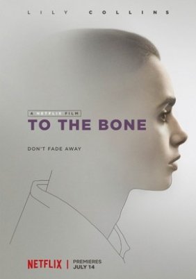 To the Bone (2017)
