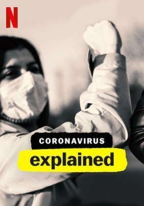 Coronavirus, Explained (2020)