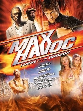 Η κατάρα του δράκου / Max Havoc: Curse Of The Dragon (2004)