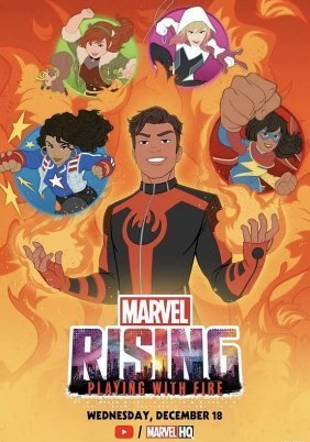 Marvel Rising: Playing with Fire (2019)