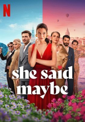 She Said Maybe / Είπε Ίσως (2025)