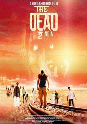 The Dead 2: India (2013)