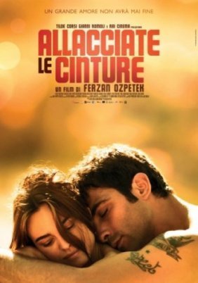 Αγάπη Δίχως Τέλος / Fasten Your Seatbelts / Allacciate le cinture (2014)