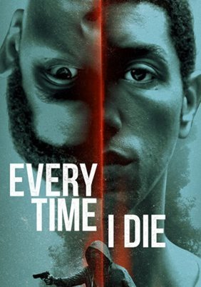 Every Time I Die (2019)