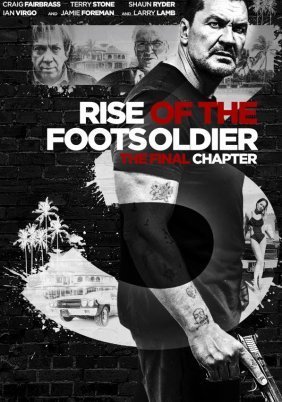 Rise of the Footsoldier 3 (2017)