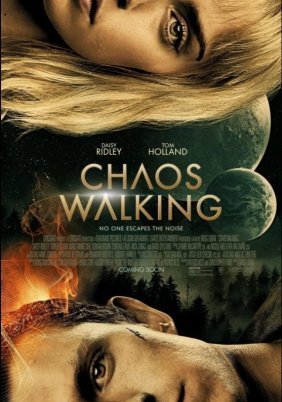 Chaos Walking (2021)