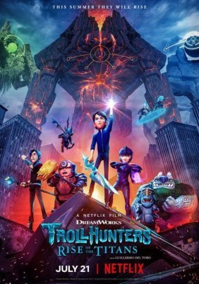 Κυνηγοί Τρολ: Το Ξύπνημα των Τιτάνων / Trollhunters: Rise of the Titans (2021)