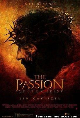 Τα Πάθη του Χριστού / The Passion of the Christ (2004)