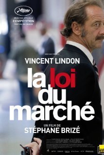 The Measure of a Man / La loi du marché (2015)