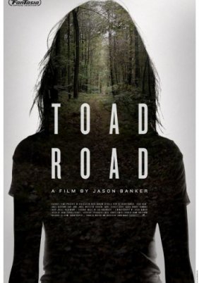 Toad Road (2012)