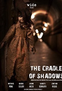 Le berceau des ombres / The Cradle of Shadows (2015)