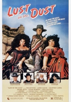 Lust in the Dust (1984)