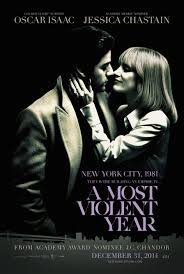 A Most Violent Year / Στα Χρόνια της Βίας (2014)