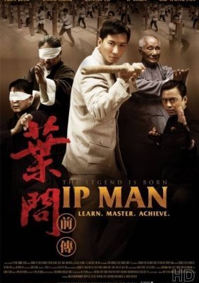 The Legend Is Born: Ip Man (2010)
