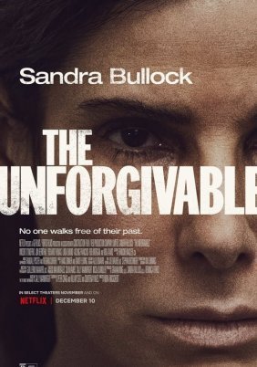 Ασυγχώρητη / The Unforgivable (2021)