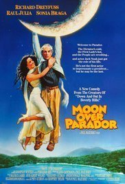 Moon Over Parador / Το φεγγάρι σταμάτησε στο Πάραντορ (1988)