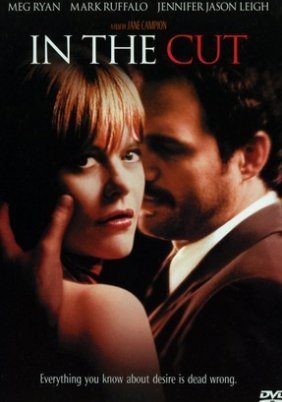In The Cut / Η σκοτεινή πλευρά του πάθους (2003)