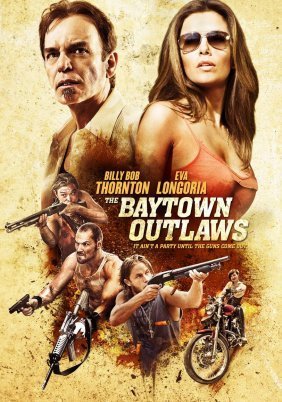 The Baytown Outlaws (2012)
