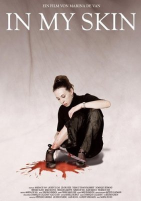 In My Skin / Dans Ma Peau (2002)