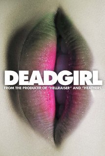 Deadgirl / Νεκρό Κορίτσι (2008)