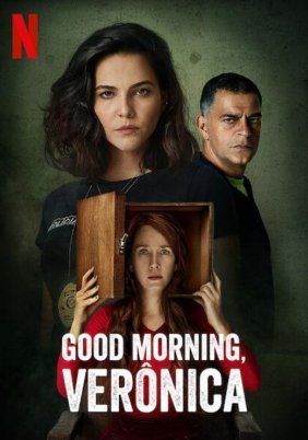 Καλημέρα, Βερόνικα / Good Morning, Veronica / Bom Dia, Verônica (2020)