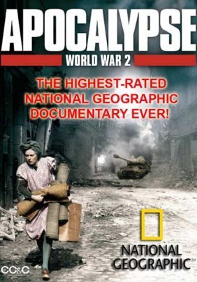Apocalypse: The Second World War (2009)