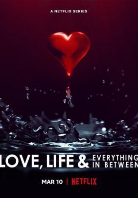 Love, Life & Everything in Between (2022)