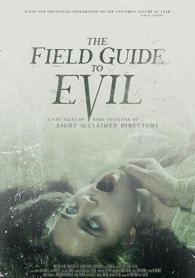 The Field Guide to Evil (2018)