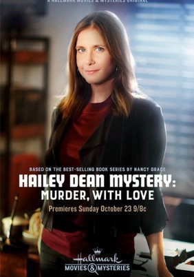 Hailey Dean Mystery: Murder, with Love (2016)