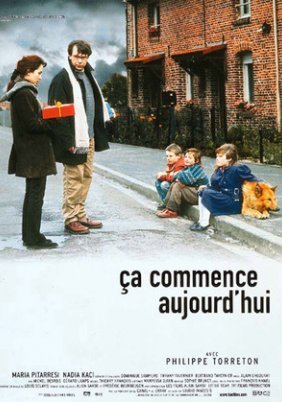 Ça commence aujourd'hui / It All Starts Today (1999)
