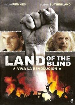 Land of the Blind / Η Χώρα των Τυφλών (2006)