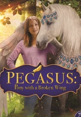 Pegasus: Pony with a Broken Wing (2019)